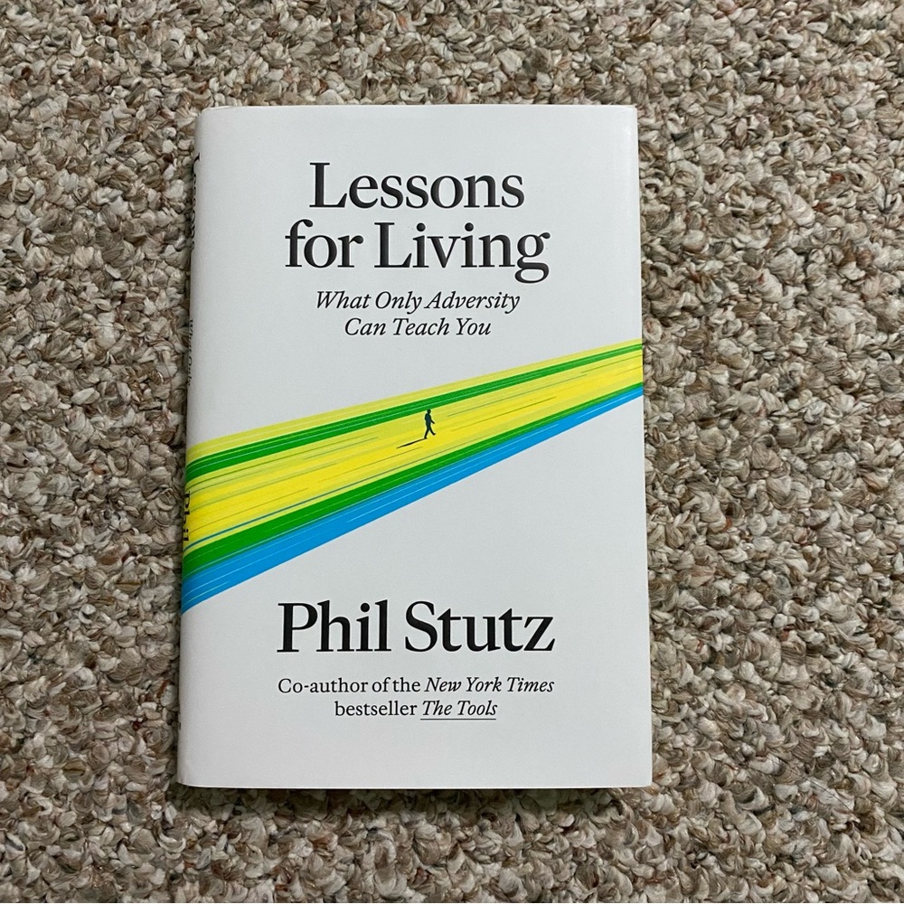 Lessons for Living Book by Phil Stutz